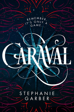 Caraval- Stephanie Garber